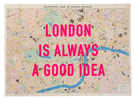 LONDON iS ALWAYS A GOOD iDEA - LARGE PiNK ViNTAGE MAP