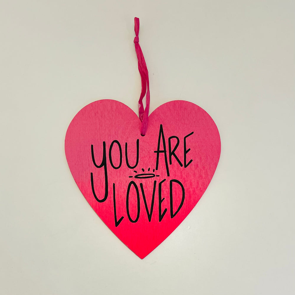 YOU ARE LOVED WOODEN HEART