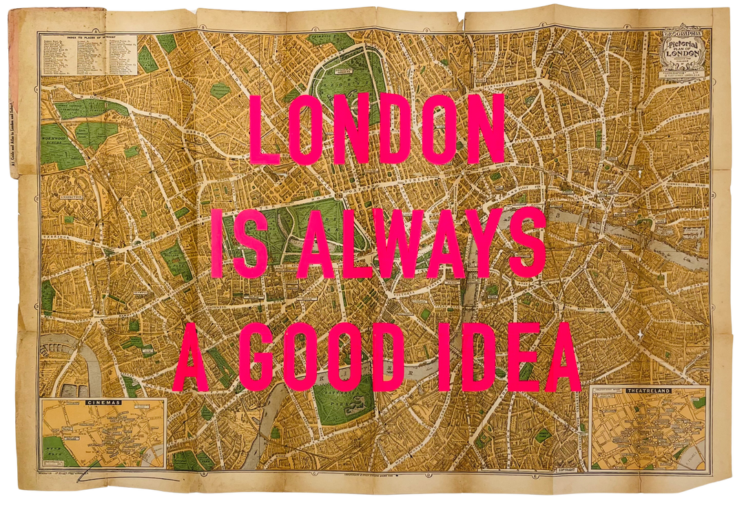 LONDON iS ALWAYS A GOOD iDEA - LARGE PiNK ViNTAGE MAP