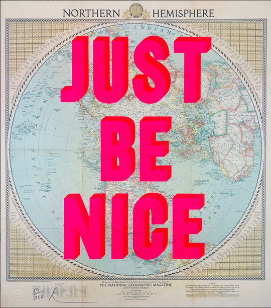 JUST BE NiCE